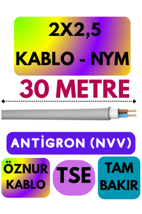 Öznur 2X2,5 ANTİGRON (NYM) Kablo (Gri) Metre Seçenekli 30 METRE