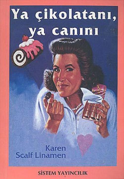 Ya ÇikolatanıYa Canını