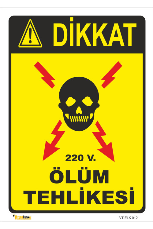 220 Volt Ölüm Tehlikesi - İsg Levhasi Levha 35X50 Cm Dekota 3 Mm Elk 012