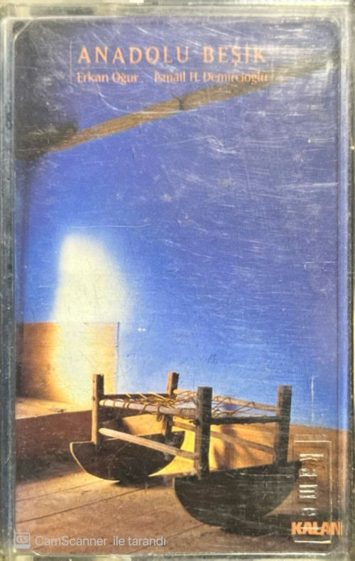 (Plak Değildir KASET tir) Anadolu Beşik Erkan Oğur İsmail H. Demircioğlu Kaset