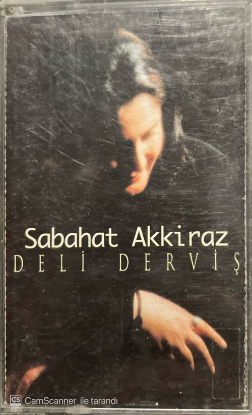 (Plak Değildir Kaset Tir) Sabahat Akkiraz Deli Derviş Kaset