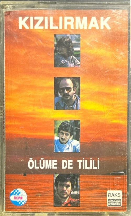 (Plak Değildir KASET tir) Kaset Kızılırmak Ölüme De Tilili Kaset