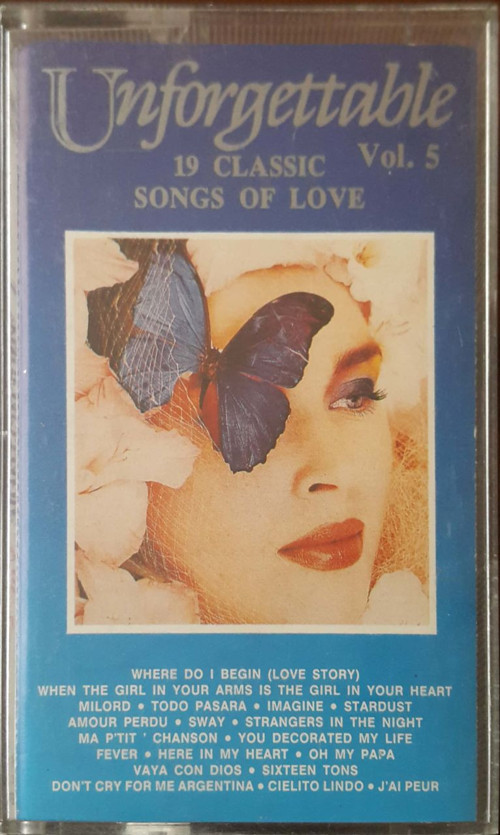 (Plak Değildir KASET tir) UnforgettableVol 5 19 Classic Songs Of Love Kaset