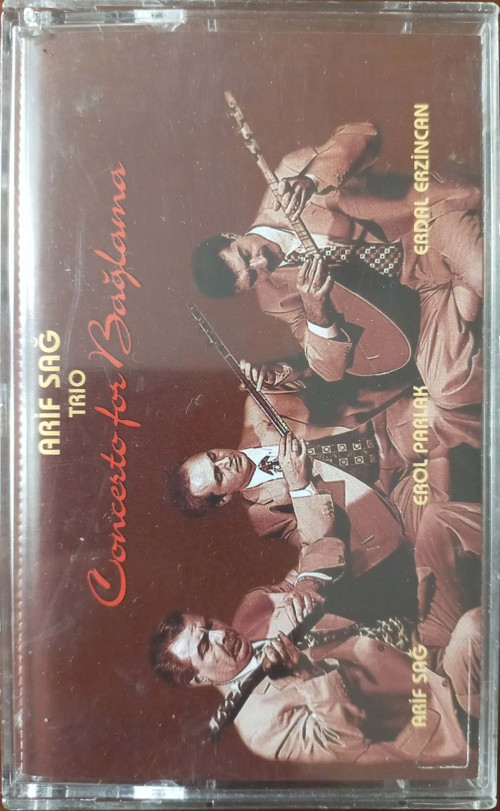 (Plak Değildir KASET tir) Arif Sağ Trio Concerto for Bağlama Arif Sağ Erol Parlak Erdal Erzincan KASET