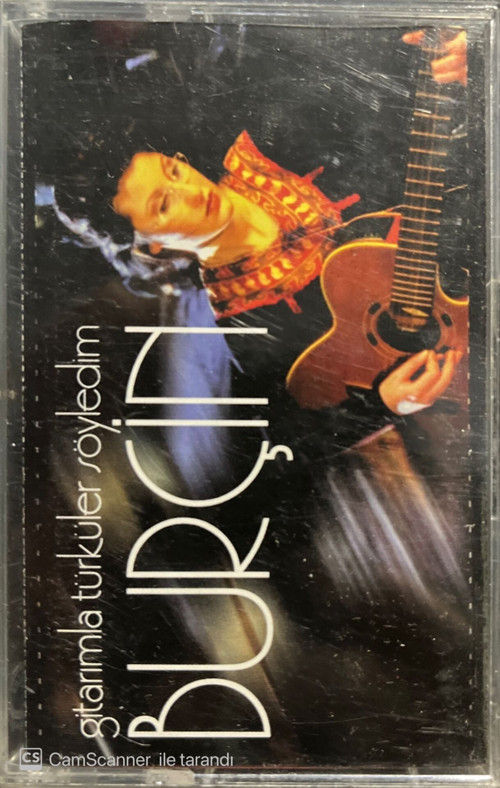 (Plak Değildir KASET tir) Burçin Gitarımla Türküler Söyledim Kaset