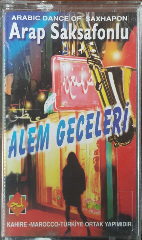 (Plak Değildir KASET tir) Arap Saksafonu Alem Geceleri Kaset