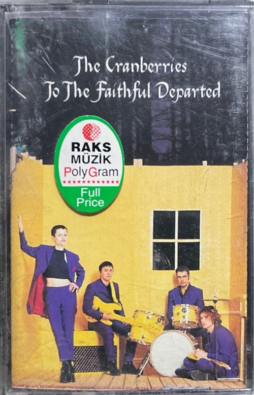 (Plak Değildir KASET tir) Kaset The Cranberries To The Faithful Departed Kaset