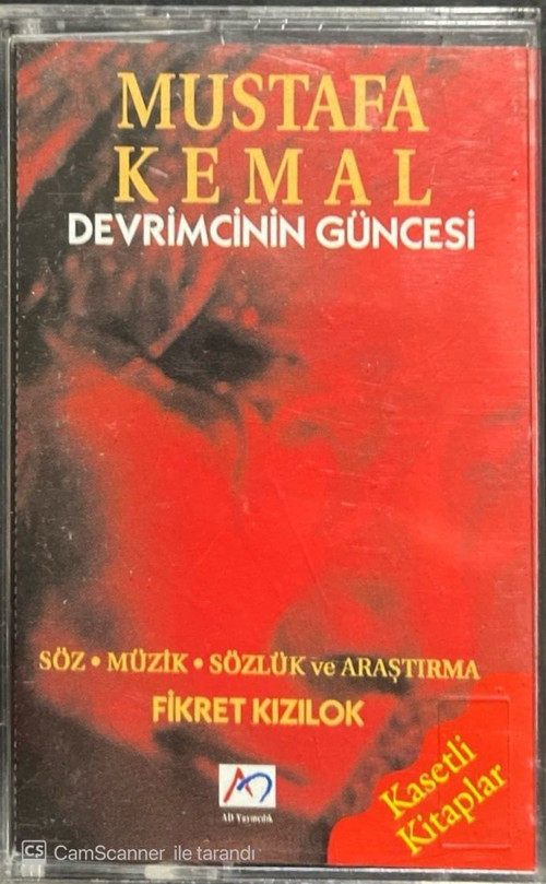 (Plak Değildir Kaset Tir) Fikret Kızılok Mustafa Kemal Devrimcinin Güncesi Kaset