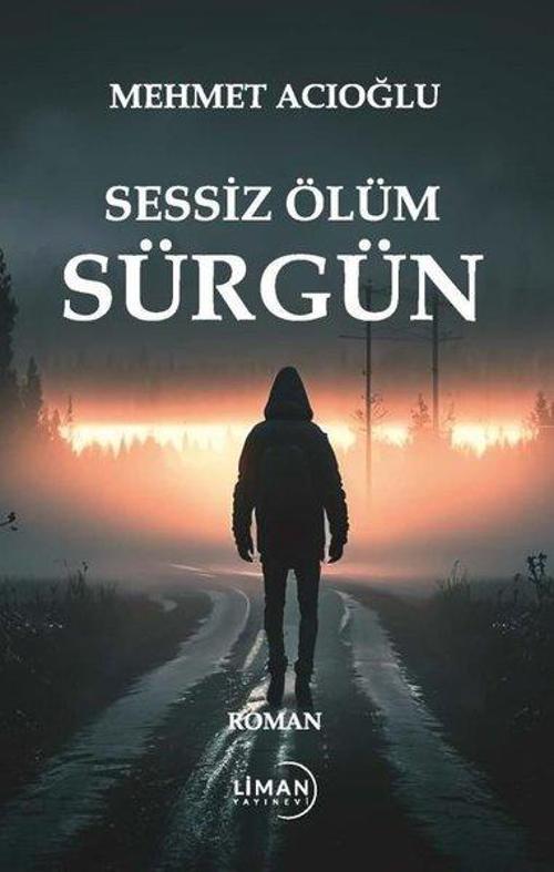 Sesiz Ölüm Sürgün