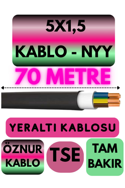 Öznur 5X1,5 NYY (Yeraltı Kablosu) Metre Seçenekli 70 METRE