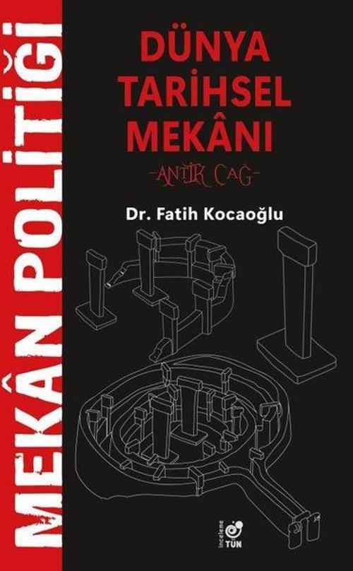 Dünya Tarihsel Mekanı - Antik Çağ