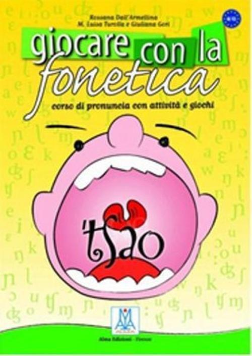 Giocare Con La Fonetica + CD