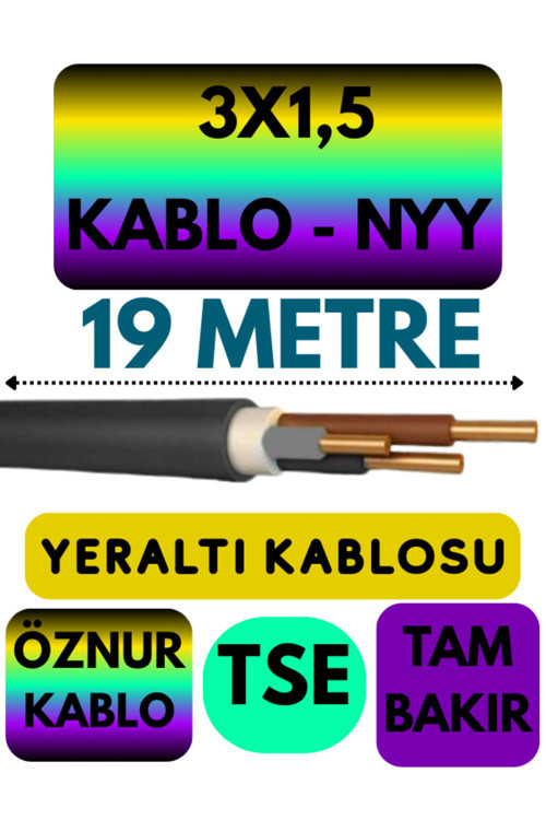 Öznur 3X1,5 NYY (Yeraltı Kablosu) Metre Seçenekli 19 METRE