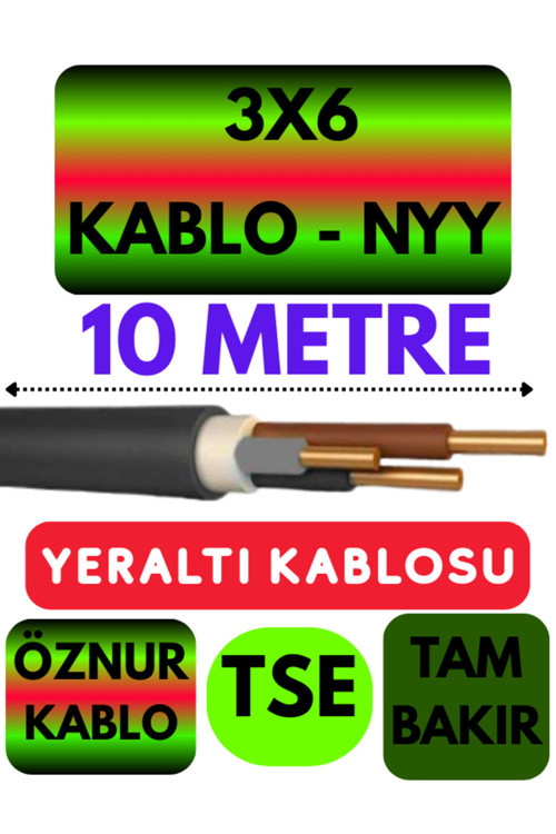 Öznur 3X6 NYY (Yeraltı Kablosu) Metre Seçenekli 10 METRE