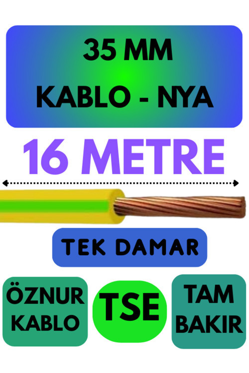 Öznur 35 MM NYA Kablo Metre Seçenekli (Sarı-Yeşil) 16 METRE