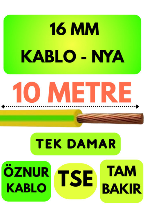 Öznur 16 MM NYA Kablo Metre Seçenekli (Sarı-Yeşil) 10 METRE
