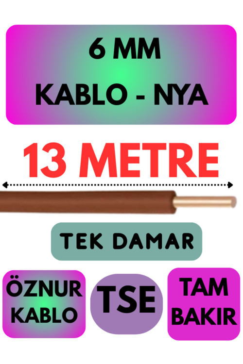 Öznur 6 MM NYA Kablo Metre Seçenekli (Kahverengi) 13 METRE