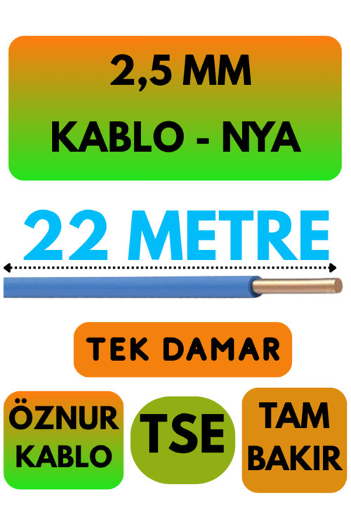 Öznur 2,5 MM NYA Kablo Metre Seçenekli (Mavi) 22 METRE