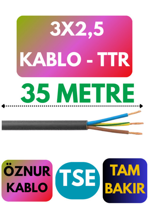 Öznur 3X2,5 TTR Kablo Metre Seçenekli (Siyah) 35 METRE