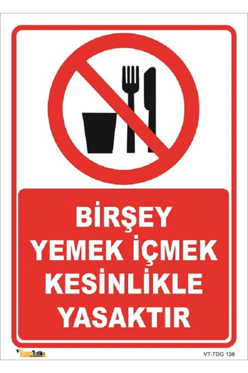 BİRŞEY YEMEK İÇMEK KESİNLİKLE YASAKTIR 15x21 cm Sticker TDG 136