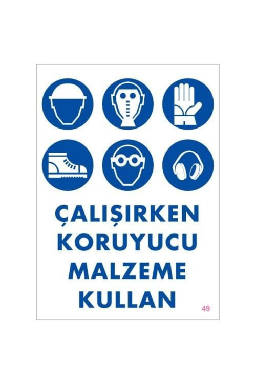 Koruyucu Malzeme Kullan Uyarı Levhası 25x35 KOD:49