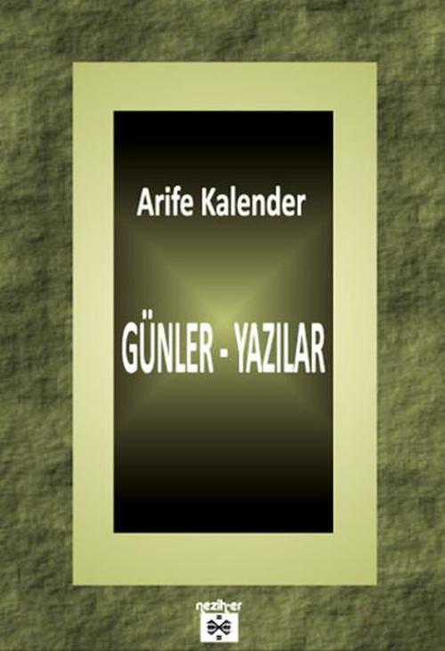 Neziher Günler - Yazılar