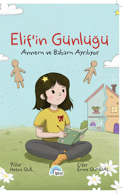 Elif'in Günlüğü "Annem Ve Babam Ayrılıyor"