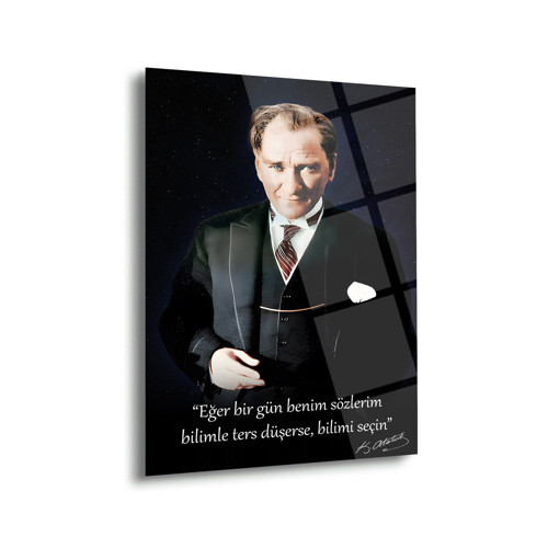 Bilim Ve Akıl Atatürk Cam Tablo – Ata235