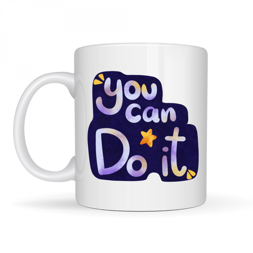 YOU CAN DO IT MOTİVASYON KUPASI MODEL 132 – İLHAM VEREN TASARIM, PORSELEN KUPA, OFİS & HEDİYE KUPASI