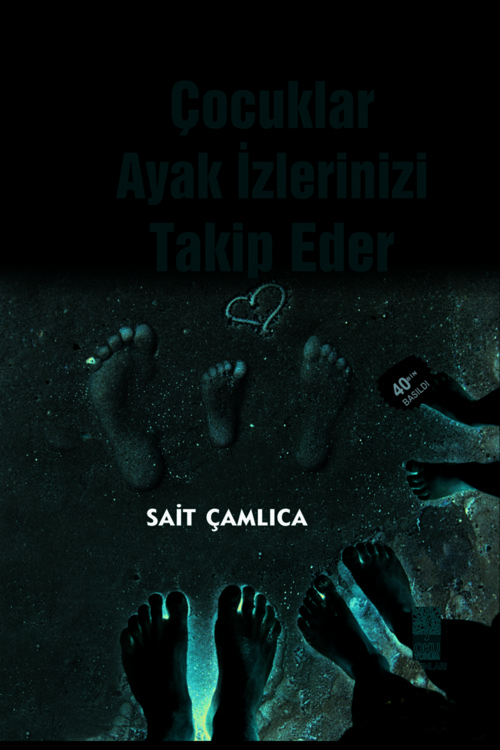 Çocuklar Ayak Izlerinizi Takip Eder