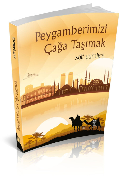 Peygamberimizi Çağa Taşımak