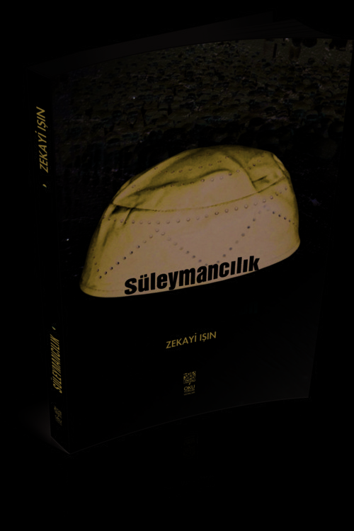 Süleymancılık Cemaate Adanmış 40 Yıllık Hüsran - Zekayi Işın