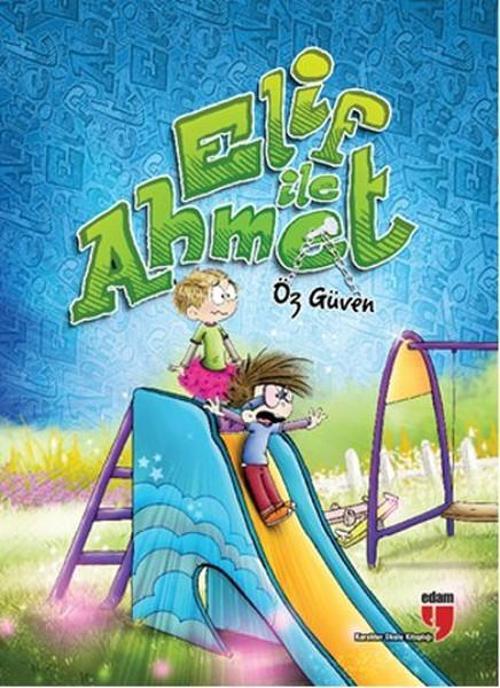 Elif İle Ahmet - Öz Güven