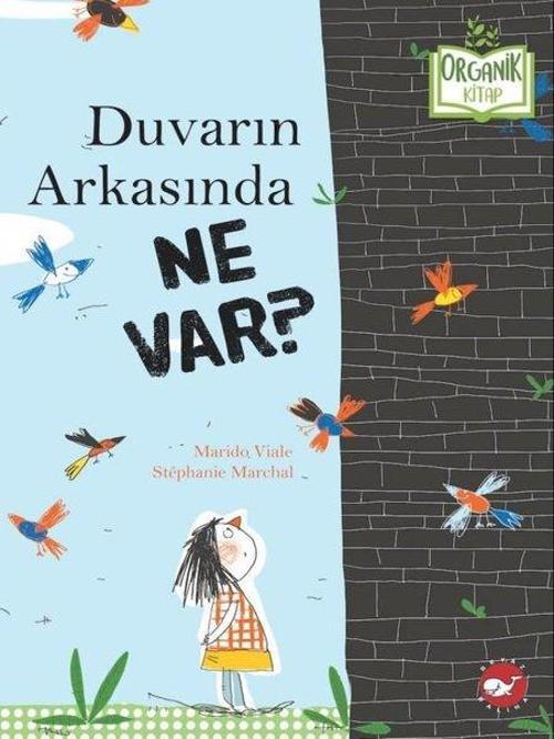 Duvarın Arkasında Ne Var? Organik Kitap