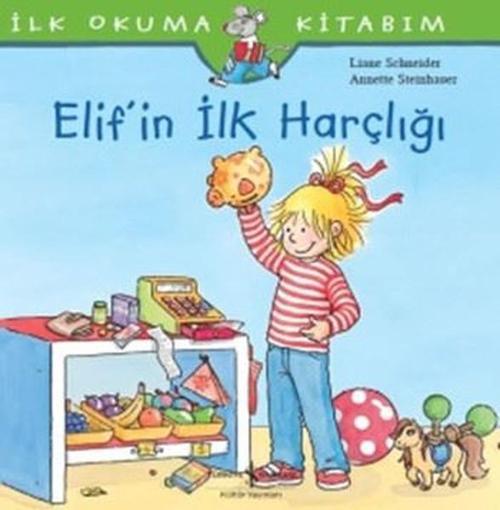 Elif'in İlk Harçlığı-İlk Okuma Kitabım