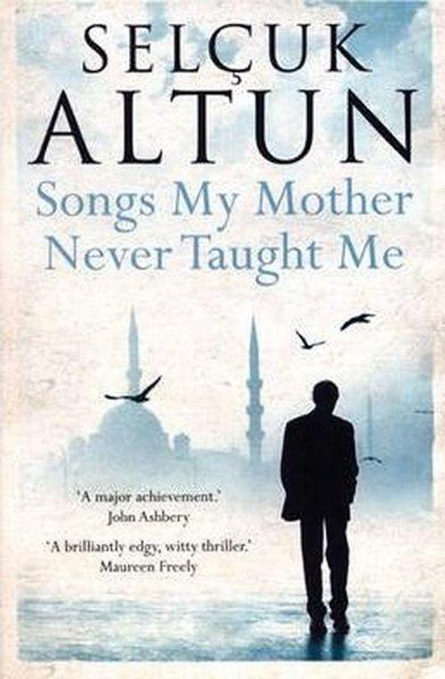 Songs My Mother Never Taught Me