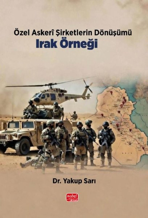 Özel Askeri Şirketlerin Dönüşümü: Irak Örneği