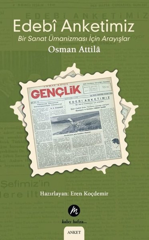 Edebi Anketimiz - Bir Sanat Ümanizması İçin Arayışlar