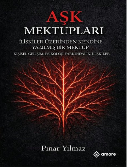 Aşk Mektupları: İlişkiler Üzerinden Kendine Yazılmış Bir Mektup
