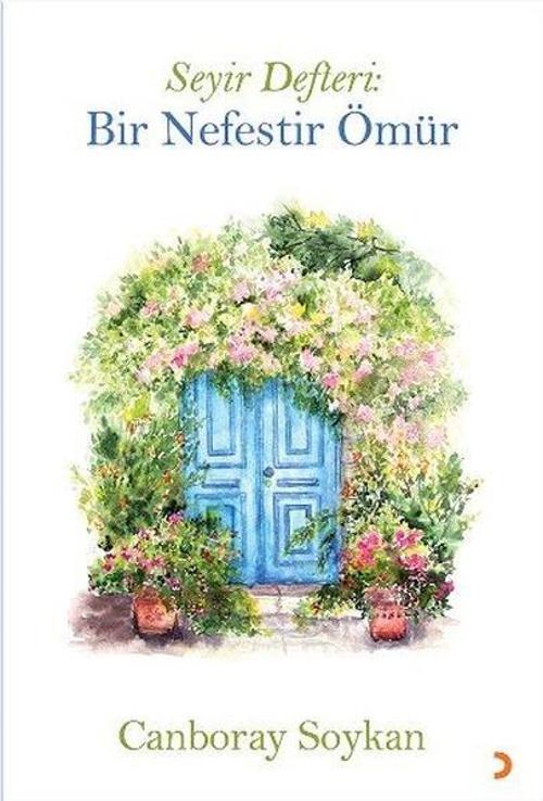 Seyir Defteri-Bir Nefestir Ömür