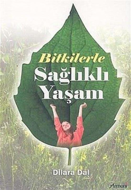 Bitkilerle Sağlıklı Yaşam