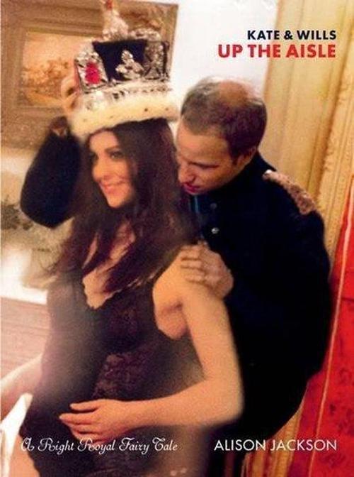 Kate and Wills Up the Aisle: A Right Royal Fairy Tale
