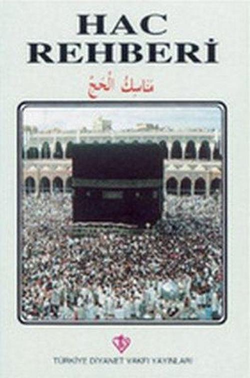 Türkiye Diyanet Vakfı Yayınları Hac Rehberi