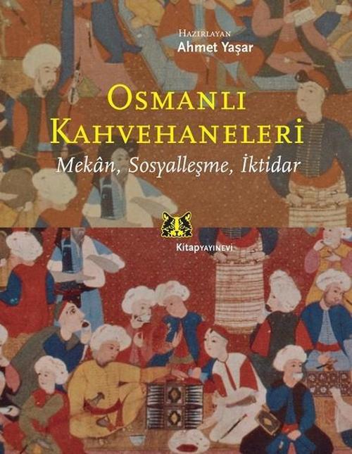 Kitap Yayınevi Osmanlı Kahvehaneleri