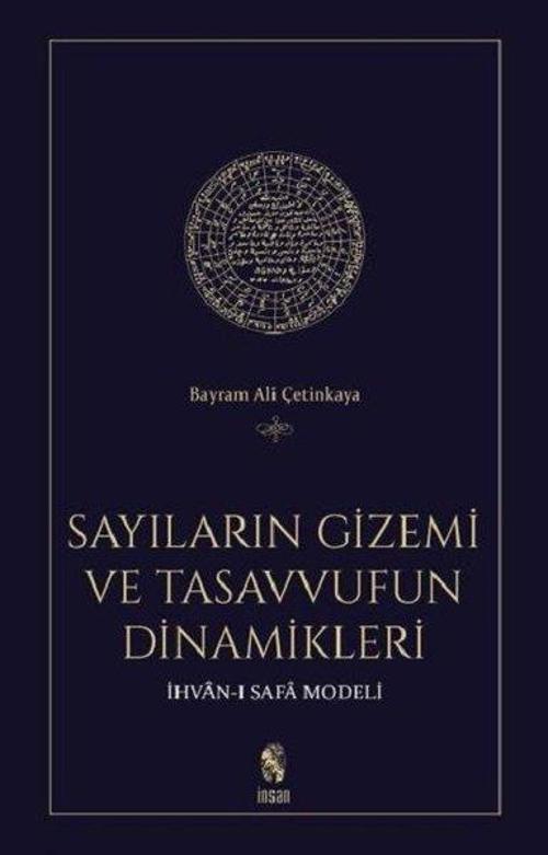 Sayıların Gizemi Ve Tasavvufun Dinamikleri - İhvan-ı Safa Modeli