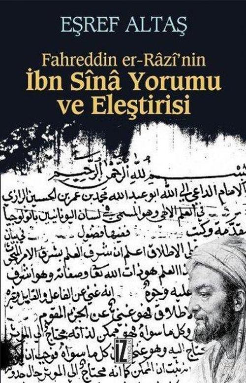 Fahreddin Er-Râzî'Nin İbn Sînâ  Yorumu ve Eleştirisi