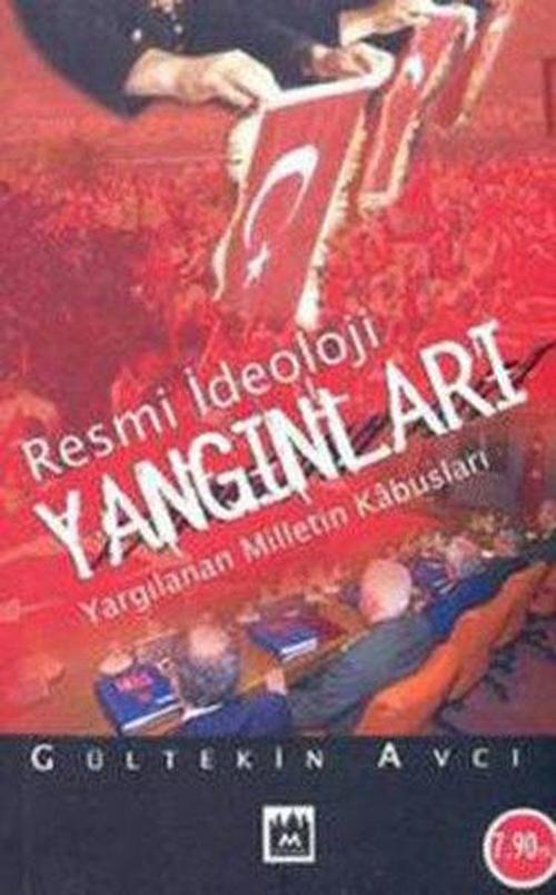 Resmi İdeoloji Yangınları