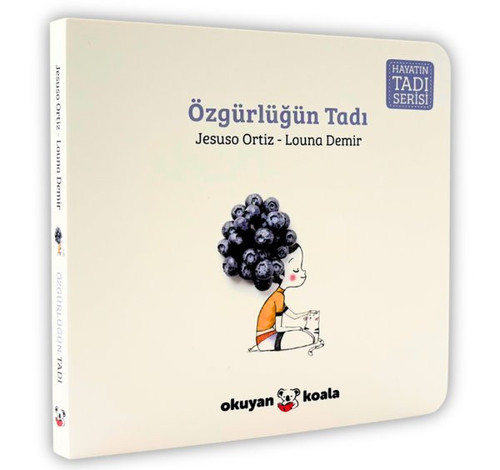 Özgürlüğün Tadı - Hayatın Tadı Serisi