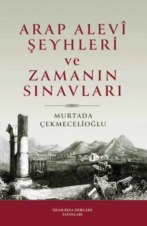 Arap Alevi Şeyhleri ve Zamanın Sınavları