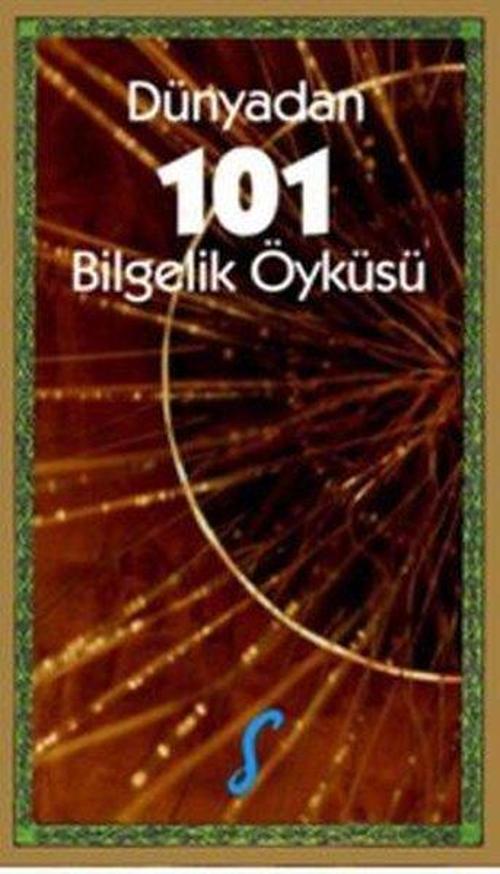 Dünyadan 101 Bilgelik Öyküsü